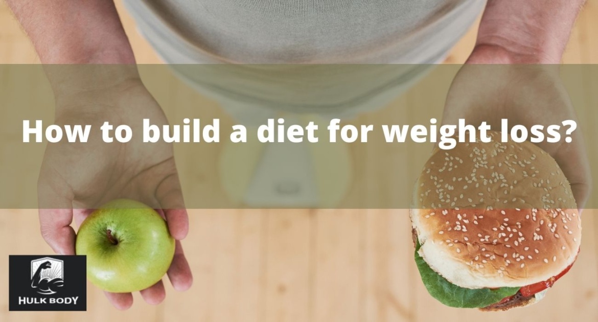 How-to-build-a-diet-for-weight-loss.jpg